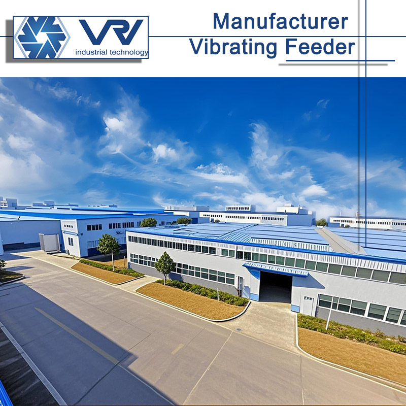 VRV-ក្រុមហ៊ុនផលិតចំណីរំញ័រឈានមុខគេនៅក្នុងប្រទេសចិន